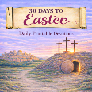 30 Days to Easter